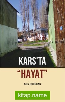 Kars’ta “Hayat”