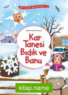 Kartanesi Bıdık ve Banu / Yeryüzü Masalları 2