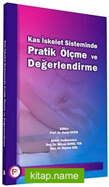 Kas İskelet Sisteminde Pratik Ölçme ve Değerlendirme