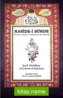 Kaside-i Bürde (Fazileti, Sırları ve Manzum Tercümesi)