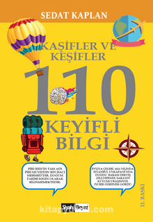 Kaşifler ve Keşifler 110 Keyifli Bilgi