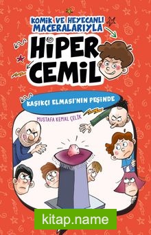 Kaşıkçı Elması’nın Peşinde / Hiper Cemil 2