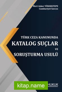 Katalog Suçlar ve Soruşturma Usulü