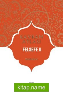 Kavram Atlası / Felsefe 2