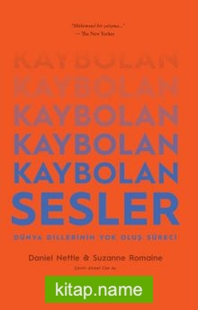 Kaybolan Sesler  Dünya Dillerinin Yok Oluş Süreci