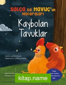 Kaybolan Tavuklar / Salça ile Havuç’un Maceraları