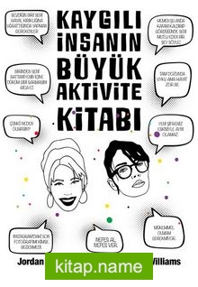 Kaygılı İnsanın Büyük Aktivite Kitabı
