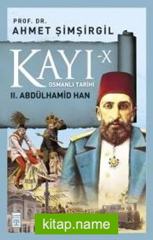 Kayı X – II. Abdülhamid Han