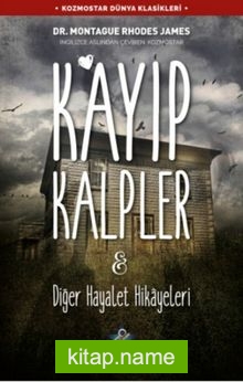 Kayıp Kalpler  Diğer Hayalet Hikayeleri