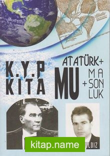 Kayıp Kıta Mu  Atatürk+Masonluk