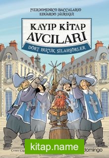 Kayıp Kitap Avcıları 2 Dört Buçuk Silahşörler