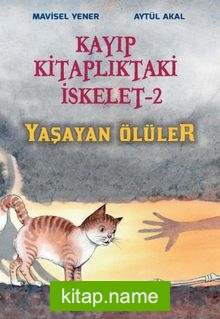 Kayıp Kitaplıktaki İskelet – 2 Yaşayan Ölüler