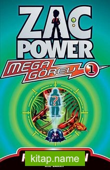 Kayıp Orman – Mega Görev -1 / Zac Power