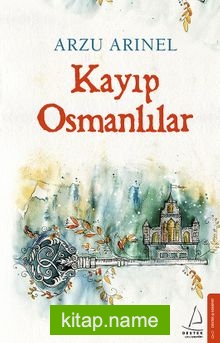 Kayıp Osmanlılar