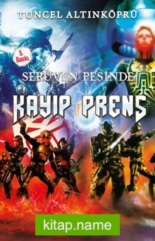 Kayıp Prens / Serüven Peşinde 13 (Karton Kapak)