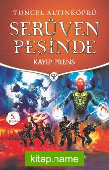 Kayıp Prens / Serüven Peşinde 13