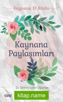 Kaynana Paylaşımları (Kaynana El Kitabı)