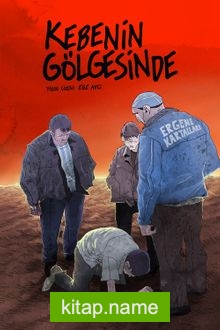 Kebenin Gölgesinde 3: Yalaza