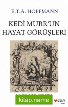 Kedi Murr’un Hayat Görüşleri (Beyaz Kapak)