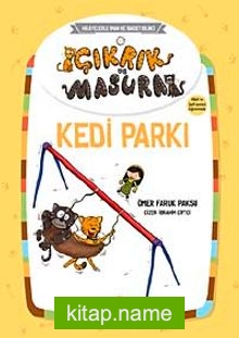 Kedi Parkı / Çıkrık ve Masura 4