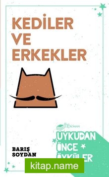 Kediler ve Erkekler