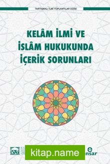 Kelam İlmi ve İslam Hukukunda İçerik Sorunları