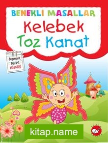 Kelebek Toz Kanat / Benekli Masallar