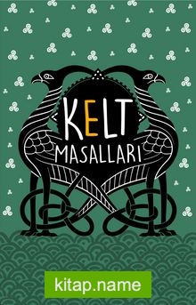 Kelt Masalları (Özel Ayracıyla)