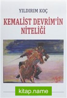 Kemalist Devrim’in Niteliği