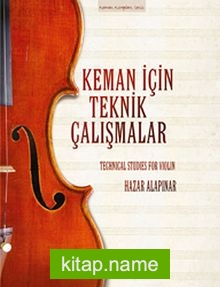 Keman İçin Teknik Çalışmalar