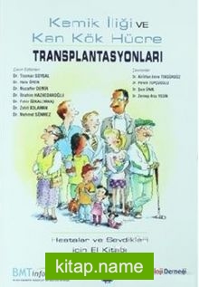 Kemik İliği ve Kan Kök Hücre Transplantasyonları