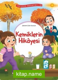 Kemiklerin Hikayesi / Yeryüzü Masalları 12