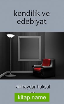 Kendilik ve Edebiyat