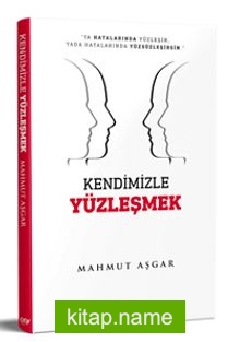 Kendimizle Yüzleşmek