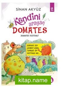 Kendini Arayan Domates 2 – Domates Festivali