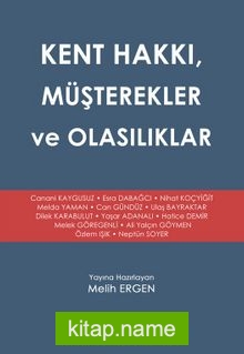 Kent Hakkı, Müşterekler ve Olasılıklar