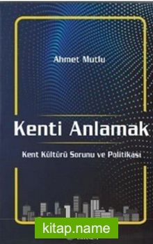 Kenti Anlamak