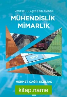 Kentsel Ulaşım Bağlamında Mühendislik Mimarlık