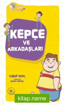 Kepçe ve Arkadaşları