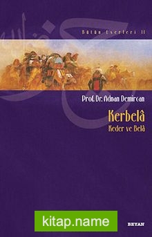 Kerbela – Keder ve Bela