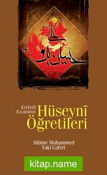 Kerbela Kıyamının Hüseyni Öğretileri