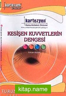 Kesişen Kuvvetlerin Dengesi / Turuncu Seri