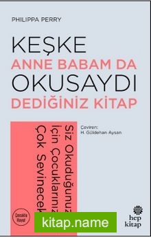 Keşke Anne Babam da Okusaydı Dediğiniz Kitap