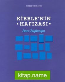 Kibele’nin Hafizası / Cybele’s Memory