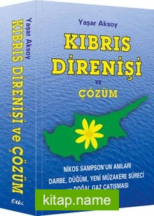 Kıbrıs Direnişi ve Çözüm