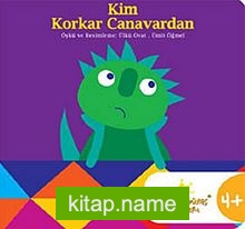 Kim Korkar Canavardan?