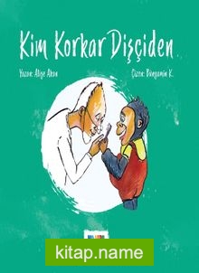 Kim Korkar Dişçiden