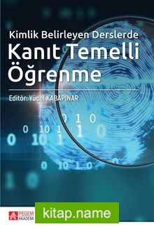 Kimlik Belirleyen Derslerde Kanıt Temelli Öğrenme