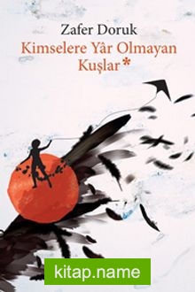 Kimselere Yar Olmayan Kuşlar