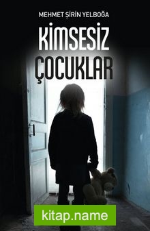 Kimsesiz Çocuklar